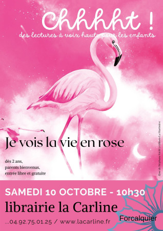 Chhhht ! Je vois la vie en rose