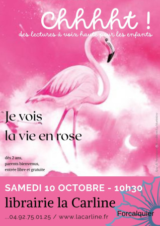 Chhhht ! Je vois la vie en rose