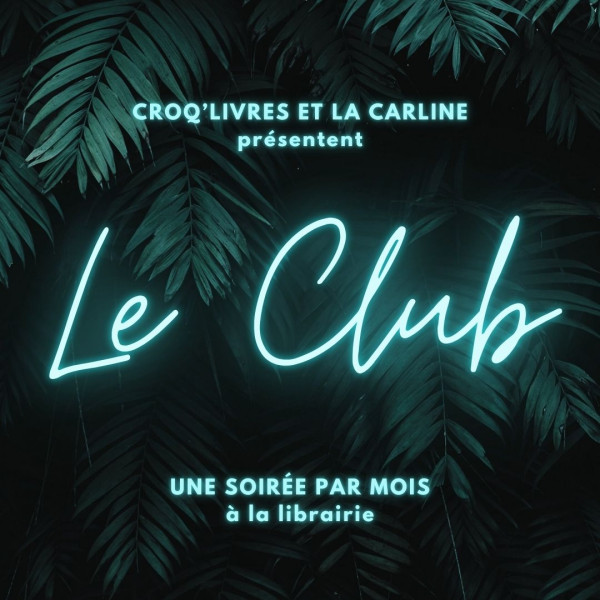 Le Club #9