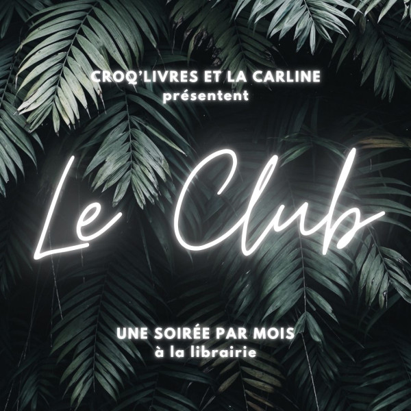 Le Club #10