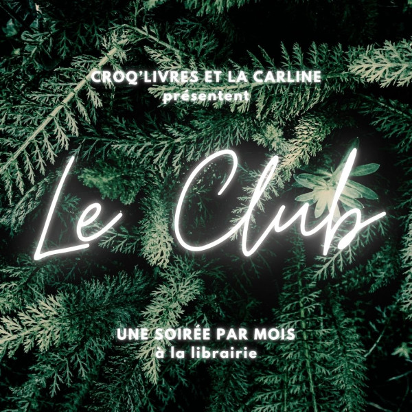 Le Club #6