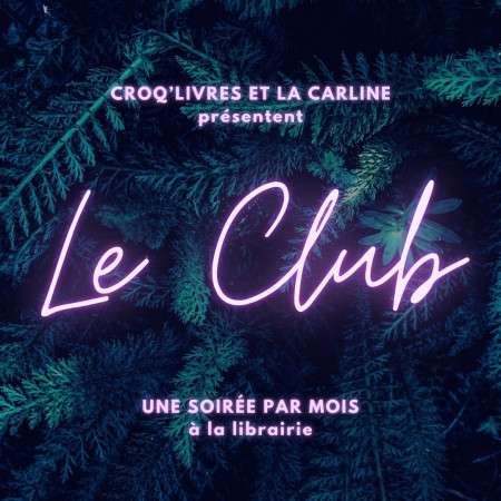 Le Club #7