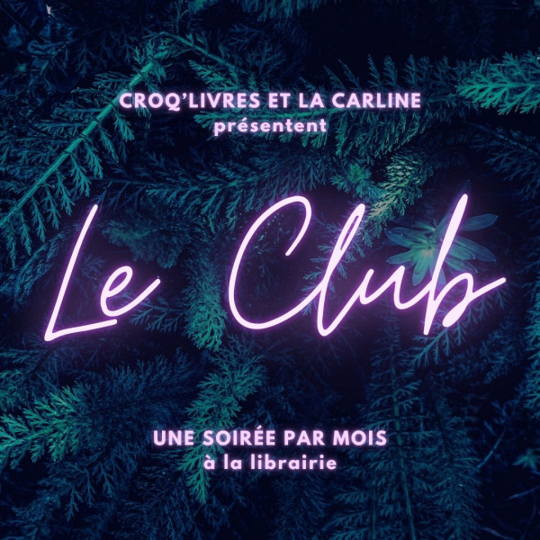 Le Club #7