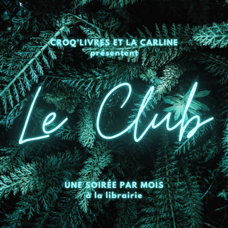 Le Club #8